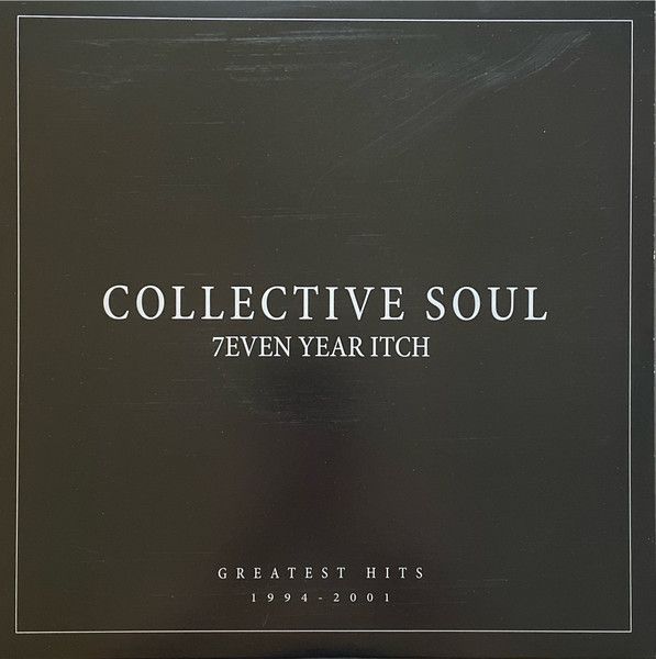 Collective Soul – 7even Year Itch: Greatest Hits 1994-2001
