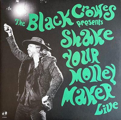 The Black Crowes – Presents Shake Your Money Maker Live