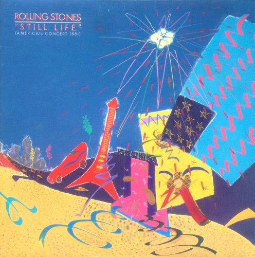 The Rolling Stones – Still Life (American Concert 1981) The Rolling Stones – Still Life (American Concert 1981)