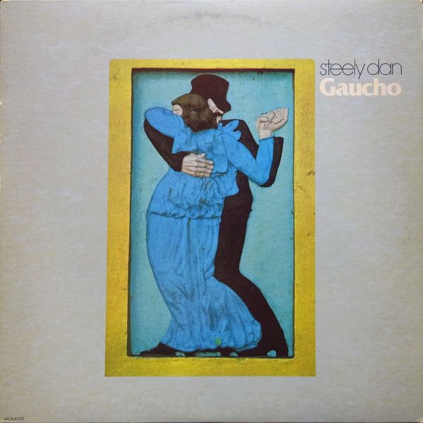 Steely Dan – Gaucho Steely Dan – Gaucho