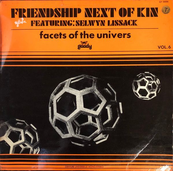 Friendship Next Of Kin Featuring: Selwyn Lissack ‎– Facets Of The Univers