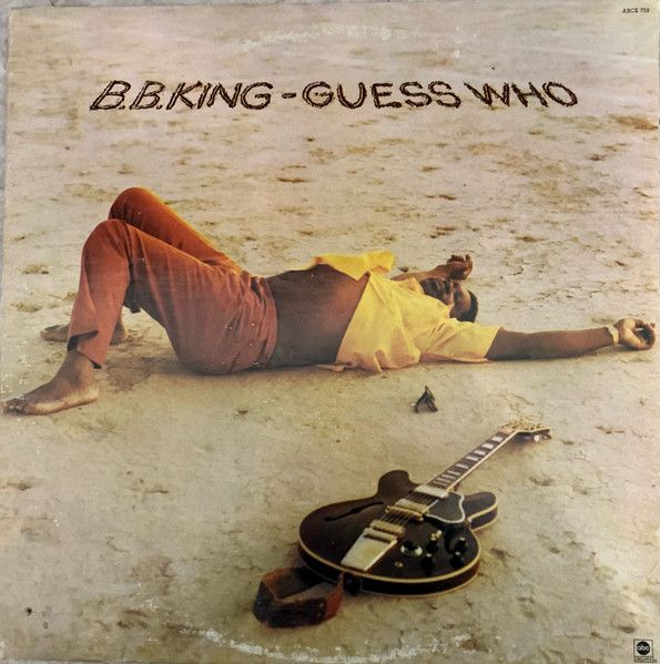 B.B. King – Guess Who