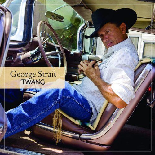 George Strait ‎– Twang
