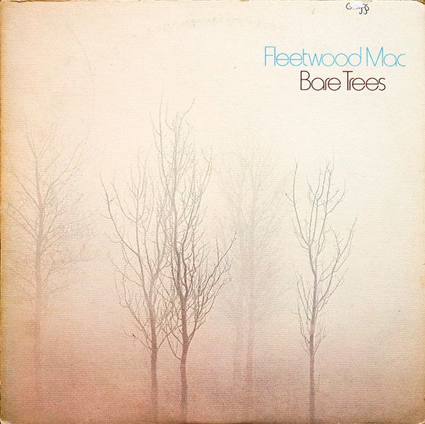 Fleetwood Mac – Bare Trees