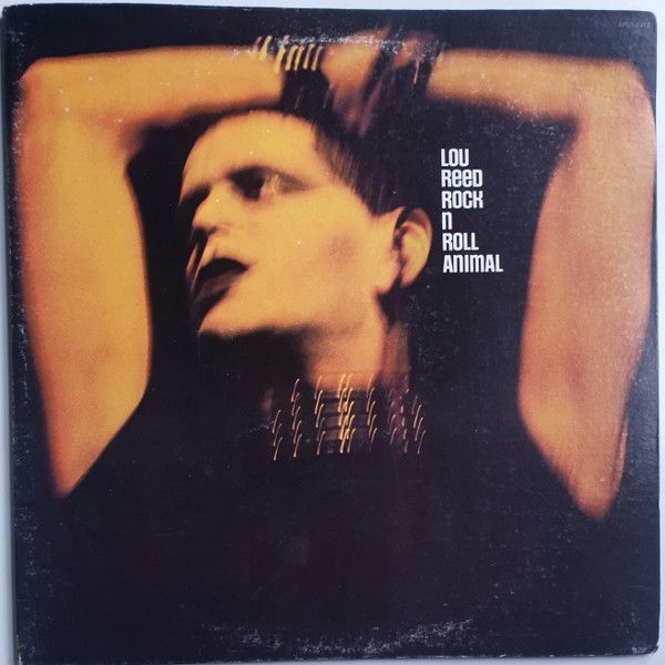 Lou Reed – Rock N Roll Animal