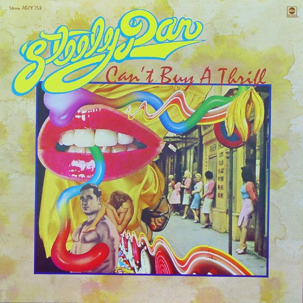 Steely Dan – Can't Buy A Thrill Steely Dan – Can't Buy A Thrill