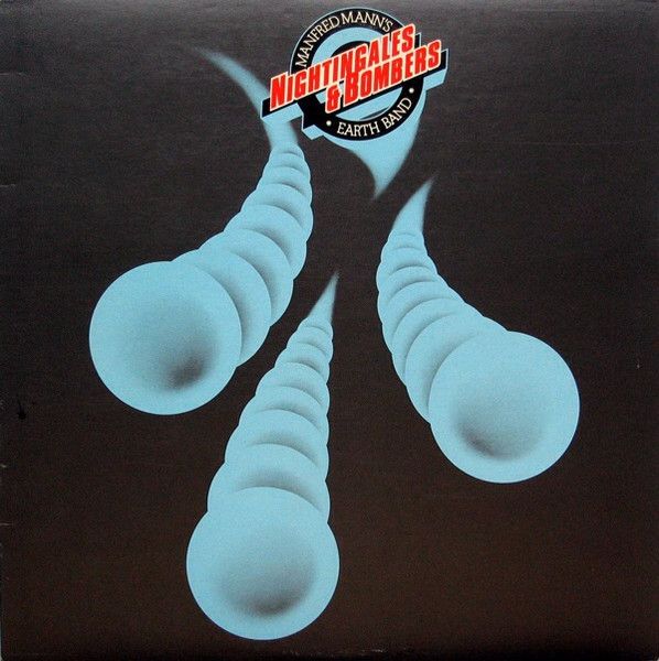 Mannfred Mann's Earth Band - Nightingales &amp; Bombers
