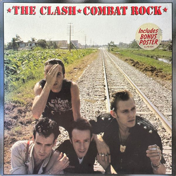 The Clash – Combat Rock The Clash – Combat Rock