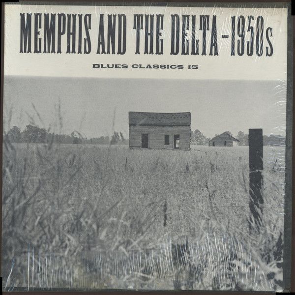 Various – Memphis And The Delta - 1950s Various – Memphis And The Delta - 1950s