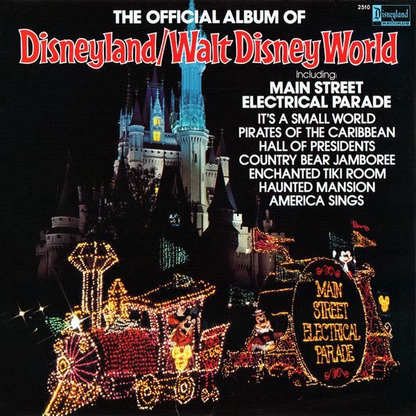 Various – The Official Album Of Disneyland/Walt Disney World Various – The Official Album Of Disneyland/Walt Disney World