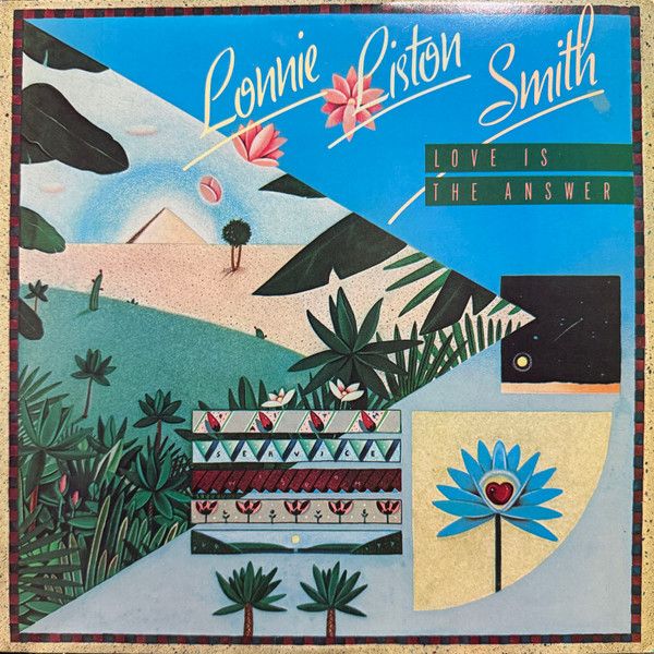 Lonnie Liston Smith ‎– Love Is The Answer