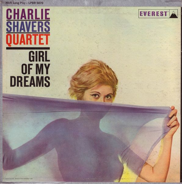 Charlie Shavers Quartet ‎– Girl Of My Dreams