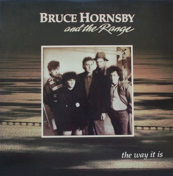 Bruce Hornsby And The Range – The Way It Is