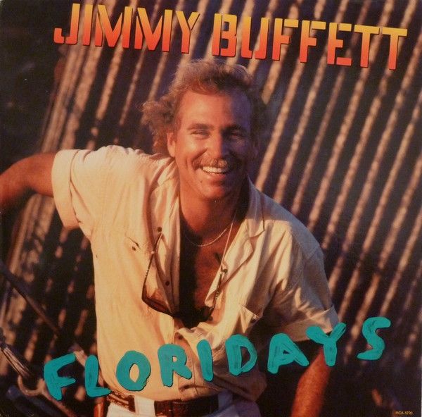 Jimmy Buffett – Floridays
