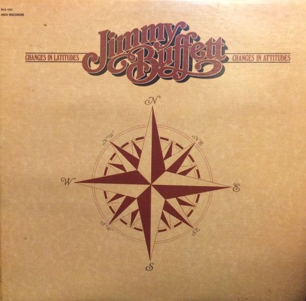 Jimmy Buffett – Changes In Latitudes, Changes In Attitudes