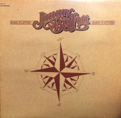 Jimmy Buffett – Changes In Latitudes, Changes In Attitudes
