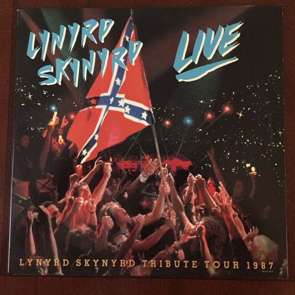 Lynyrd Skynyrd – Southern By The Grace Of God: Lynyrd Skynyrd Tribute Tour 1987
