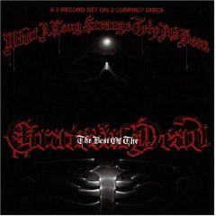 The Grateful Dead – What A Long Strange Trip It's Been (The Best Of The Grateful Dead)