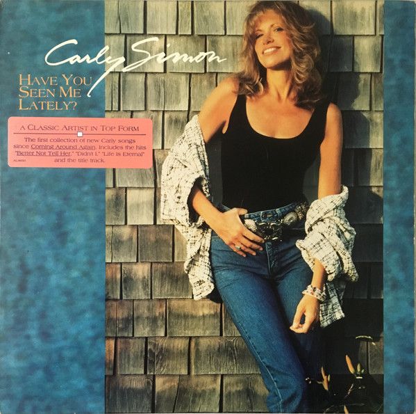 Carly Simon – Have You Seen Me Lately?