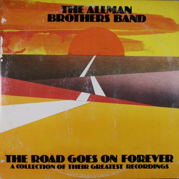 The Allman Brothers Band – The Road Goes On Forever