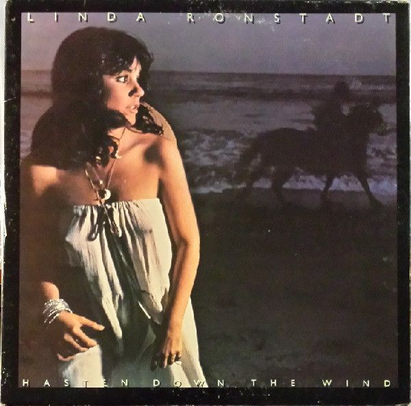Linda Ronstadt – Hasten Down The Wind