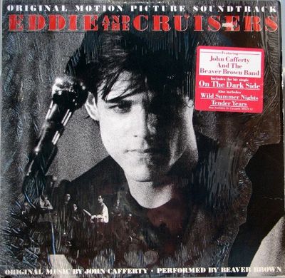 John Cafferty And The Beaver Brown Band – Eddie And The Cruisers (Original Motion Picture Soundtrack)