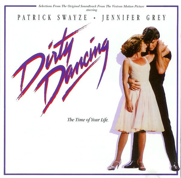 Various – Dirty Dancing (Selections From The Original Soundtrack From The Vestron Motion Picture)
