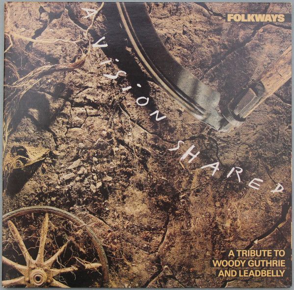 Various – Folkways: A Vision Shared (A Tribute To Woody Guthrie And Leadbelly) Various – Folkways: A Vision Shared (A Tribute To Woody Guthrie And Leadbelly)