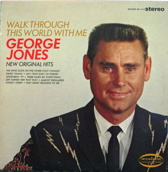 George Jones – Walk Through This World With Me George Jones – Walk Through This World With Me