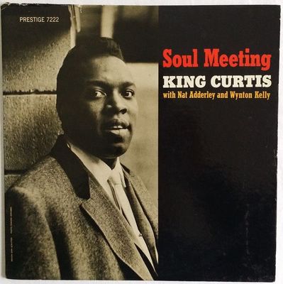 King Curtis – Soul Meeting