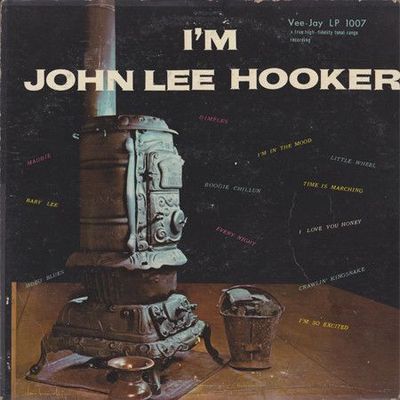 John Lee Hooker – I'm John Lee Hooker