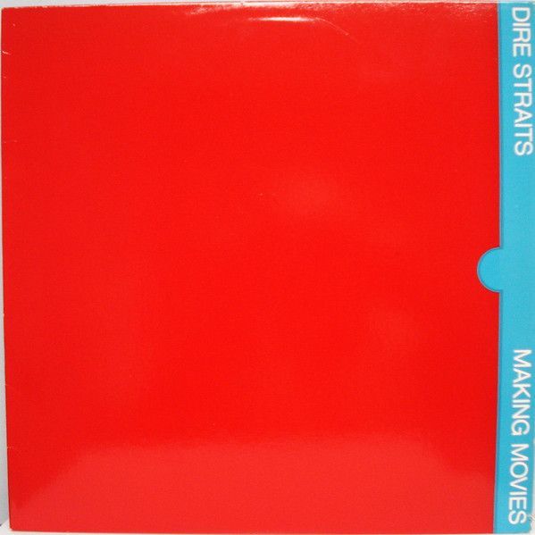 Dire Straits – Making Movies Dire Straits – Making Movies