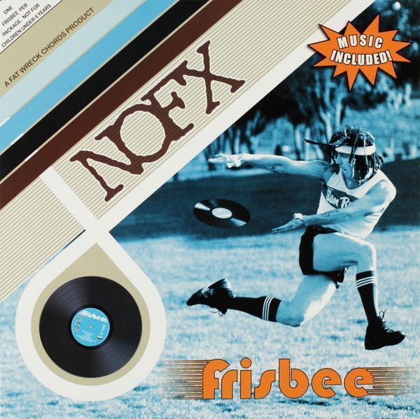 NOFX – Frisbee NOFX – Frisbee