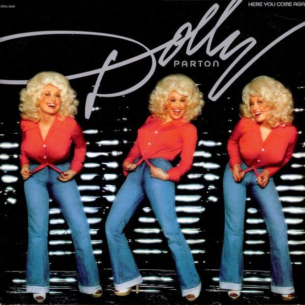 Dolly Parton – Here You Come Again