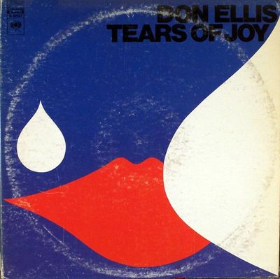 Don Ellis – Tears Of Joy
