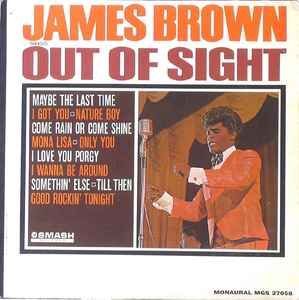 James Brown ‎– Sings Out Of Sight