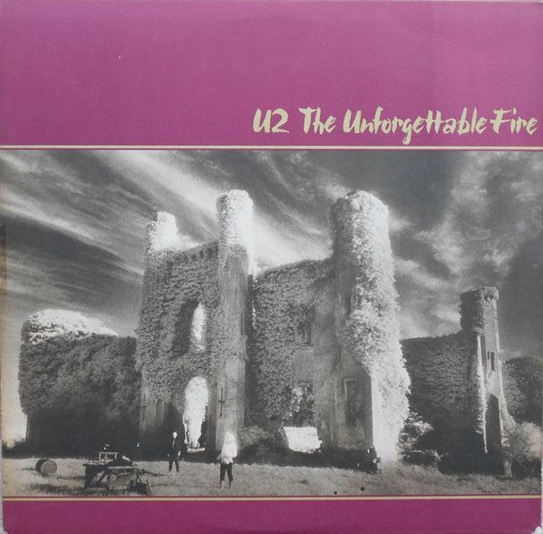 U2 – The Unforgettable Fire