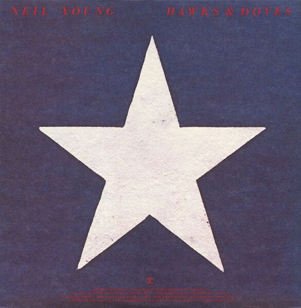 Neil Young – Hawks &amp; Doves