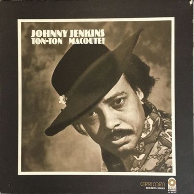 Johnny Jenkins – Ton-Ton Macoute!
