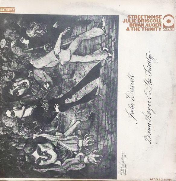 Julie Driscoll, Brian Auger &amp; The Trinity – Streetnoise