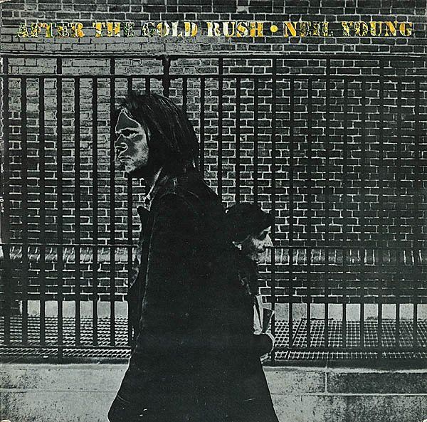 Neil Young ‎– After The Gold Rush
