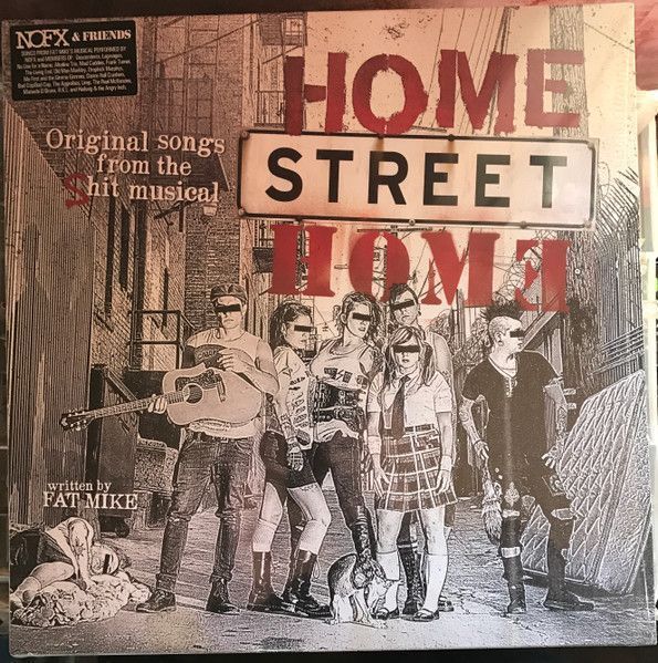 Home Street Home – Original Songs From The Shit Musical Home Street Home