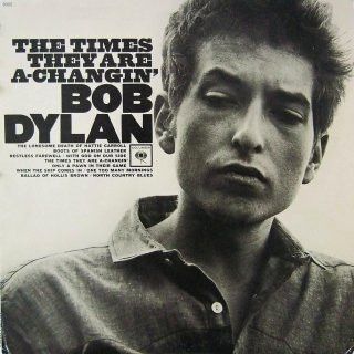 Bob Dylan – The Times They Are A-Changin'