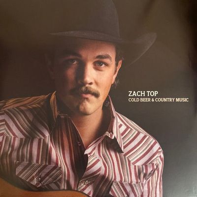 Zach Top ‎– Cold Beer &amp; Country Music