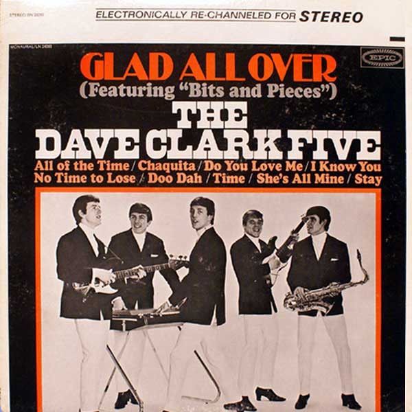 The Dave Clark Five – Glad All Over The Dave Clark Five – Glad All Over