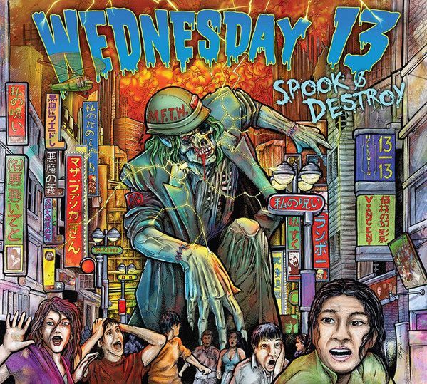 Wednesday 13 – Spook & Destroy Wednesday 13 – Spook & Destroy