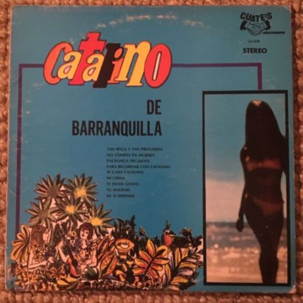 Catalino De Barranquilla Y Su Combo –Catalino De Barranquilla Y Su Combo Catalino De Barranquilla Y Su Combo –Catalino De Barranquilla Y Su Combo