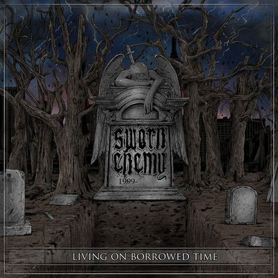 Sworn Enemy ‎– Living On Borrowed Time