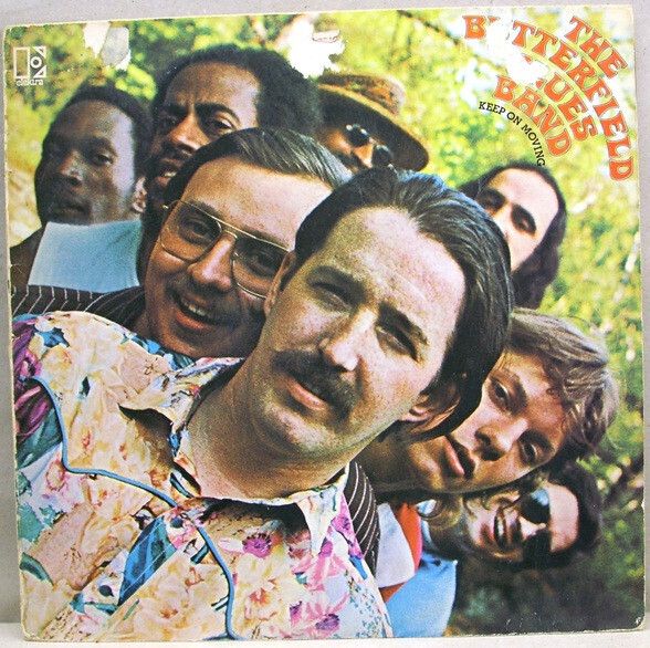 The Butterfield Blues Band* – Keep On Moving The Butterfield Blues Band* – Keep On Moving