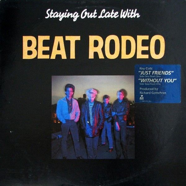 Beat Rodeo – Staying Out Late With Beat Rodeo – Staying Out Late With